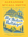 My italian bulldozer A Novel